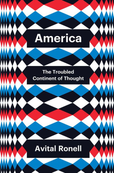 America: The Troubled Continent of Thought