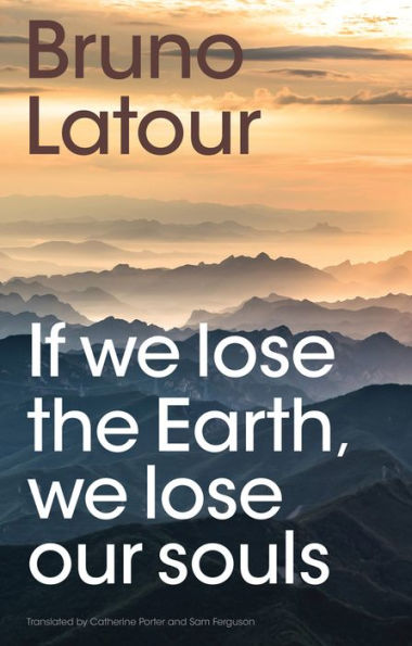 If we lose the Earth, our souls