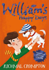 Title: William's Happy Days, Author: Richmal Crompton
