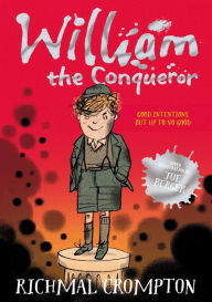 Title: William the Conqueror, Author: Richmal Crompton