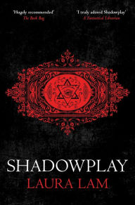 Title: Shadowplay (Micah Grey Trilogy Series #2), Author: Laura Lam