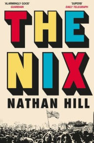 Title: The Nix, Author: Nathan Hill