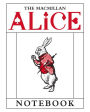 The Macmillan Alice: White Rabbit Notebook