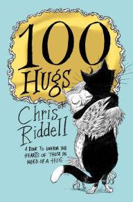 Title: 100 Hugs, Author: Chris Riddell