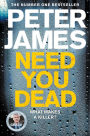 Need You Dead (Roy Grace Series #13)