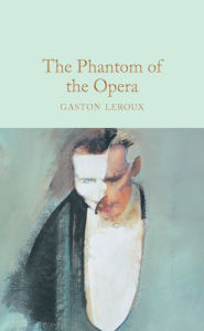 Title: The Phantom of the Opera, Author: Gaston Leroux