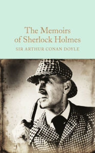 Title: The Memoirs of Sherlock Holmes, Author: Arthur Conan Doyle