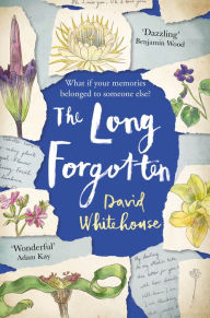 Title: The Long Forgotten, Author: David Whitehouse