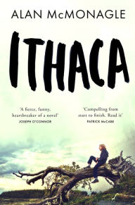 Title: Ithaca, Author: Alan McMonagle