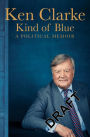 Kind of Blue: A Political Memoir