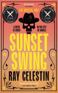 Free downloadable ebook pdf Sunset Swing 9781509838981 by Ray Celestin, Ray Celestin MOBI