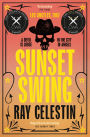 Sunset Swing (City Blues Quartet #4) (CWA Gold Dagger & Historical Dagger Winner 2022)