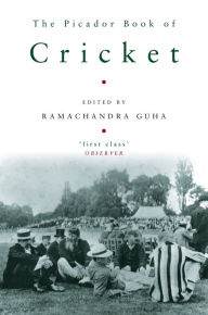 Title: The Picador Book of Cricket, Author: Ramachandra Guha