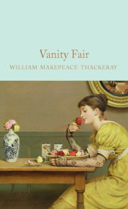 Title: Vanity Fair, Author: William Makepeace Thackeray