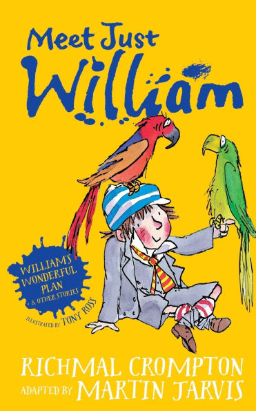 William's Wonderful Plan and Other Stories: Meet Just William