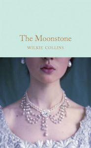 Title: The Moonstone, Author: Wilkie Collins