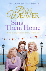 Title: Sing Them Home, Author: Pam Weaver