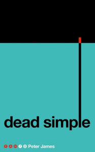 Title: Dead Simple, Author: Peter James