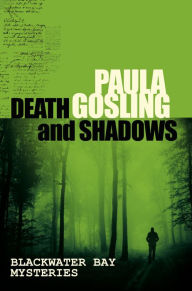 Title: Death and Shadows, Author: Paula Gosling