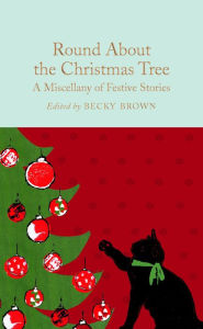 Title: Round About the Christmas Tree, Author: Various