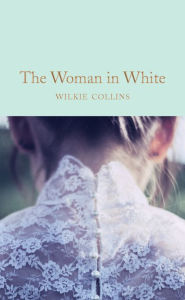 Title: The Woman in White, Author: Wilkie Collins