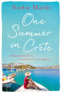 One Summer in Crete: Escape to a Magical Greek Island in This Captivating Holiday Read