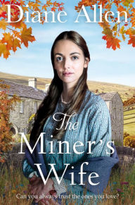 Title: The Miner's Wife, Author: Diane Allen