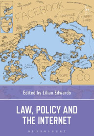 Title: Law, Policy and the Internet, Author: Lilian Edwards