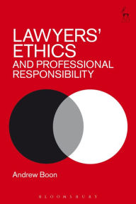 Title: Lawyers' Ethics and Professional Responsibility, Author: Andrew Boon