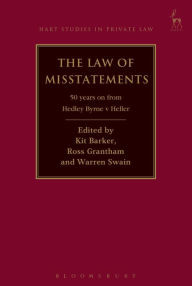 Title: The Law of Misstatements: 50 Years on from Hedley Byrne v Heller, Author: Kit Barker