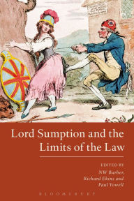 Title: Lord Sumption and the Limits of the Law, Author: Richard Ekins