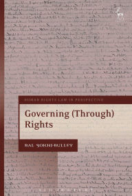 Title: Governing (Through) Rights, Author: Bal Sokhi-Bulley