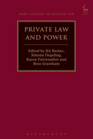 Title: Private Law and Power, Author: Kit Barker