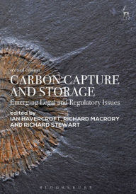 Title: Carbon Capture and Storage: Emerging Legal and Regulatory Issues, Author: Ian Havercroft