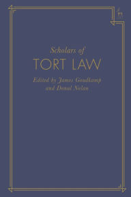 Title: Scholars of Tort Law, Author: James Goudkamp