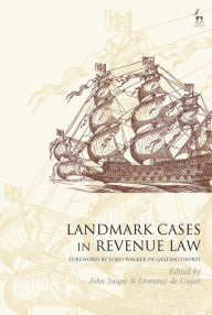 Title: Landmark Cases in Revenue Law, Author: John Snape