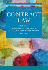 Title: Cases, Materials and Text on Contract Law / Edition 3, Author: Hugh Beale