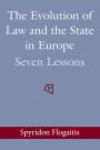 The Evolution of Law and the State in Europe: Seven Lessons