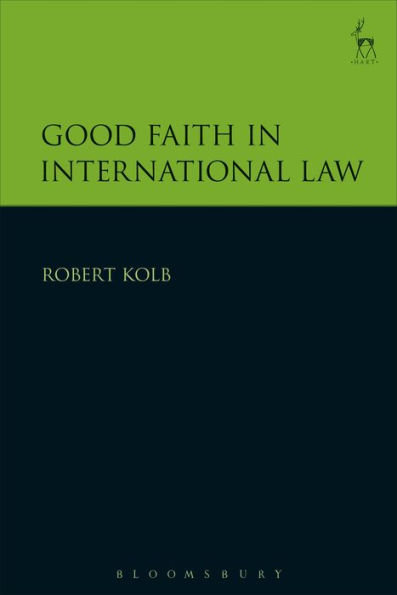 Good Faith in International Law