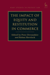 Title: The Impact of Equity and Restitution in Commerce, Author: Peter Devonshire