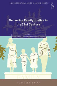 Title: Delivering Family Justice in the 21st Century, Author: Mavis Maclean