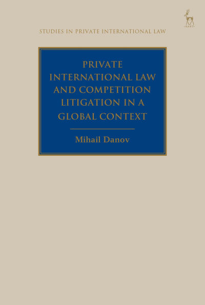 Private International Law and Competition Litigation a Global Context