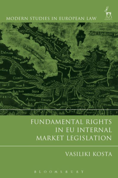 Fundamental Rights EU Internal Market Legislation