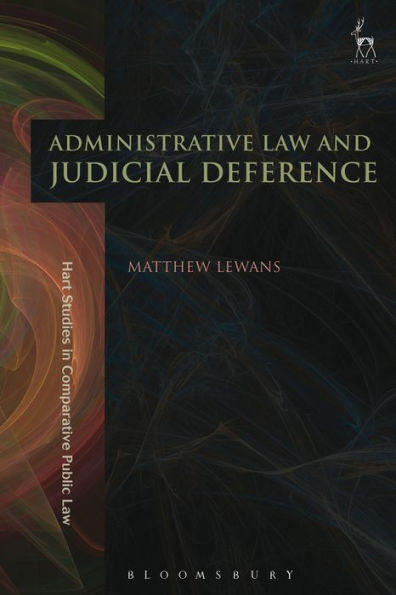 Administrative Law and Judicial Deference