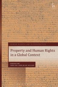 Title: Property and Human Rights in a Global Context, Author: Ting Xu
