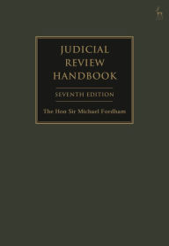 Title: Judicial Review Handbook, Author: The Hon Sir Michael Fordham