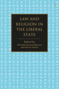 Title: Law and Religion in the Liberal State, Author: Md Jahid Hossain Bhuiyan