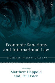 Title: Economic Sanctions and International Law, Author: Matthew Happold