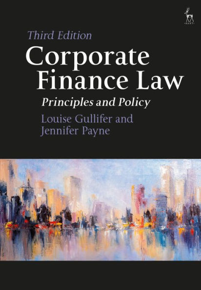 Corporate Finance Law: Principles and Policy / Edition 3