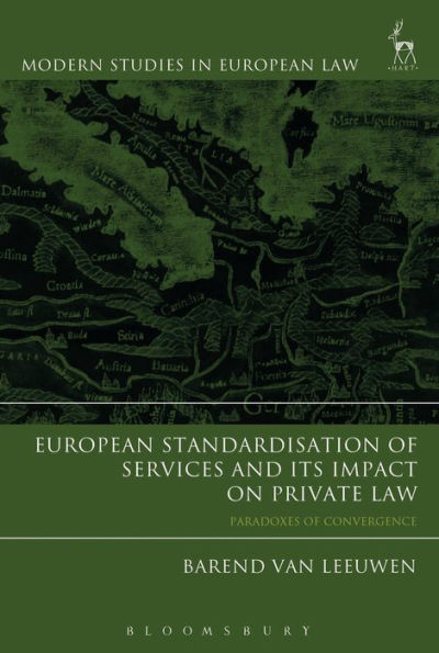 European Standardisation of Services and its Impact on Private Law: Paradoxes of Convergence